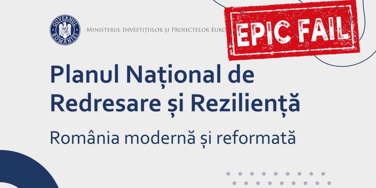 Lacune grave, informații lipsă, obiective neîndeplinite în PNNR-ul României
