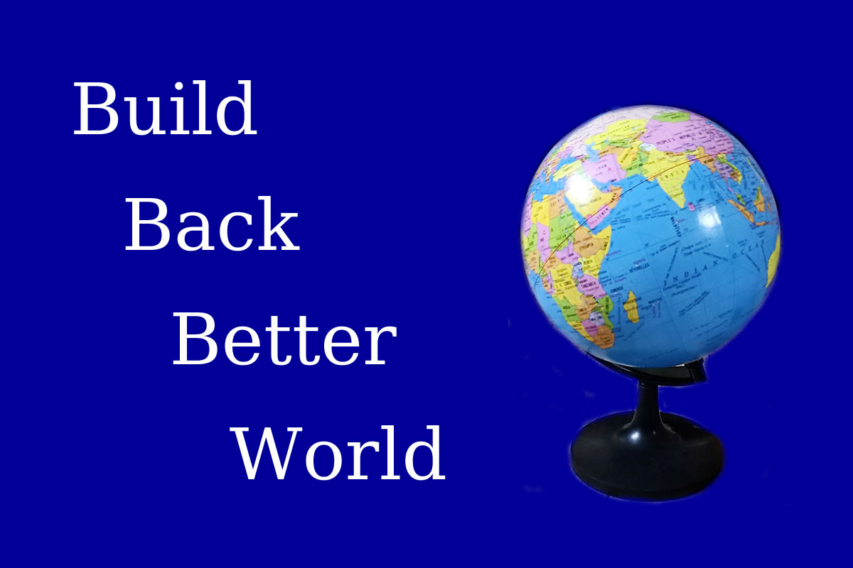 Build Back Better World